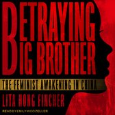 Betraying Big Brother