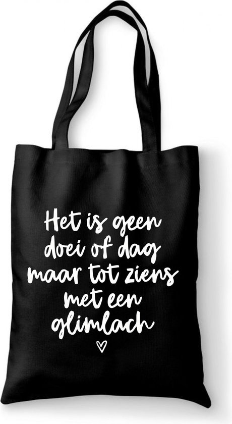 katoenen-tas-het-is-geen-doei-of-dag-maar-tot-ziens-met-een-glimlach