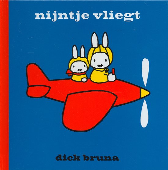 Cover van het boek 'Nijntje vliegt' van Dick Bruna