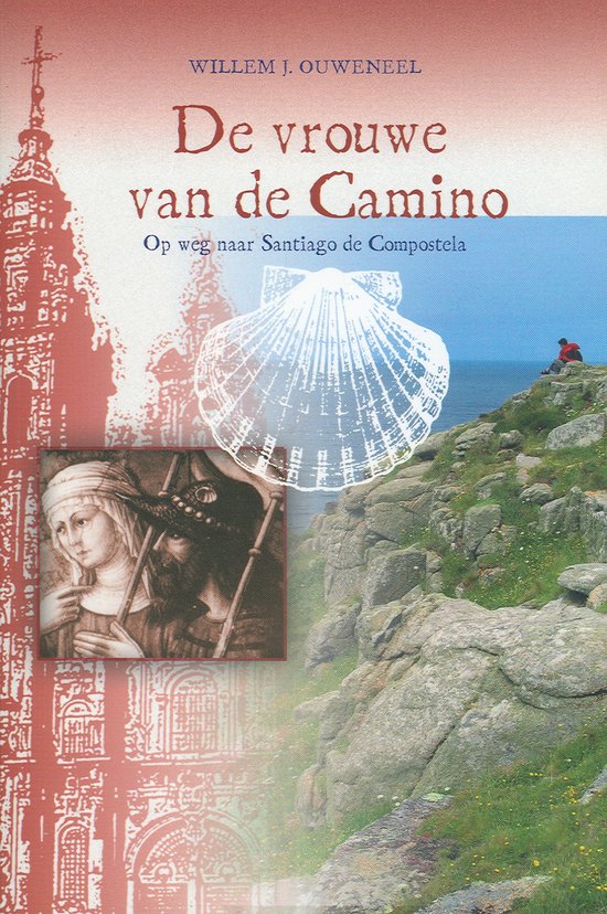 Cover van het boek 'De vrouwe van de Camino' van W.J. Ouweneel
