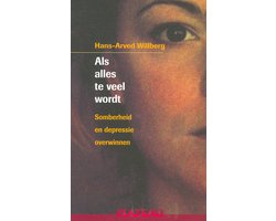 Omslag van Als Alles Te Veel Wordt