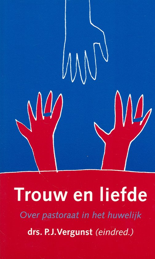 Cover van het boek 'Trouw En Liefde'