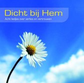 Various Artists - Dicht Bij Hem (CD)