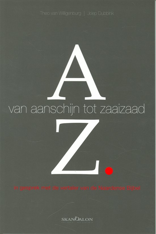 Cover van het boek 'Van aanschijn tot zaaizaad' van J. Dubbink en T. van Willigenburg