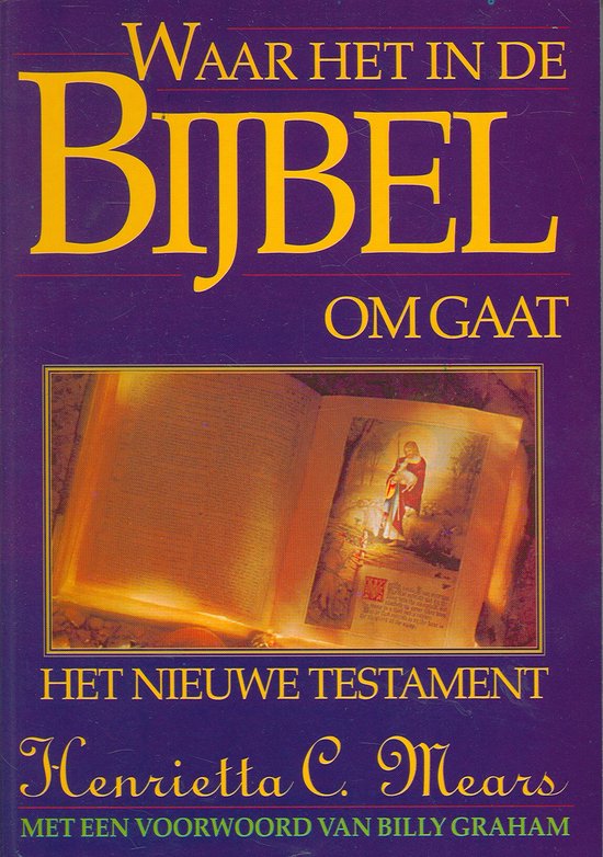 Cover van het boek 'Waar het in de bijbel om gaat' van Henrietta C. Mears