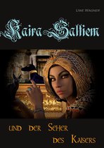 Kaira Saltiem 3 - Kaira Saltiem und der Seher des Kaisers