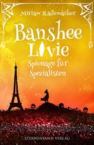 Banshee Livie 8 - Banshee Livie (Band 8): Spionage für Spezialisten