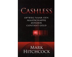 CASHLESS - Op Weg naar een maatschappij zonder contant geld