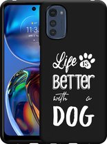 Motorola Moto E32s Hoesje Zwart Life Is Better With a Dog - wit - Designed by Cazy