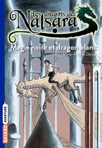 Les dragons de Nalsara 14 - Les dragons de Nalsara, Tome 14