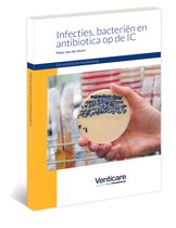 Infecties, bacteriën en antibiotica op de IC