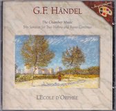 The Chamber Music - G.F. Handel - L'Ecole d'Orphee