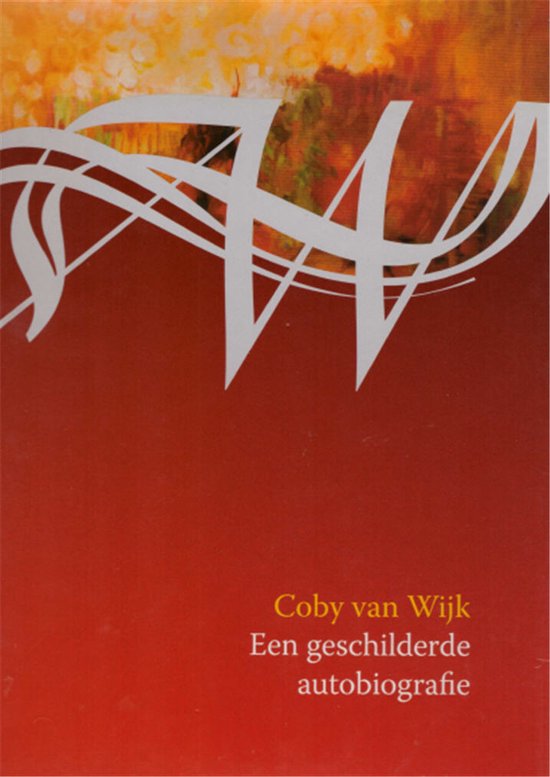 Coby van Wijk - een geschilderde biografie - cover