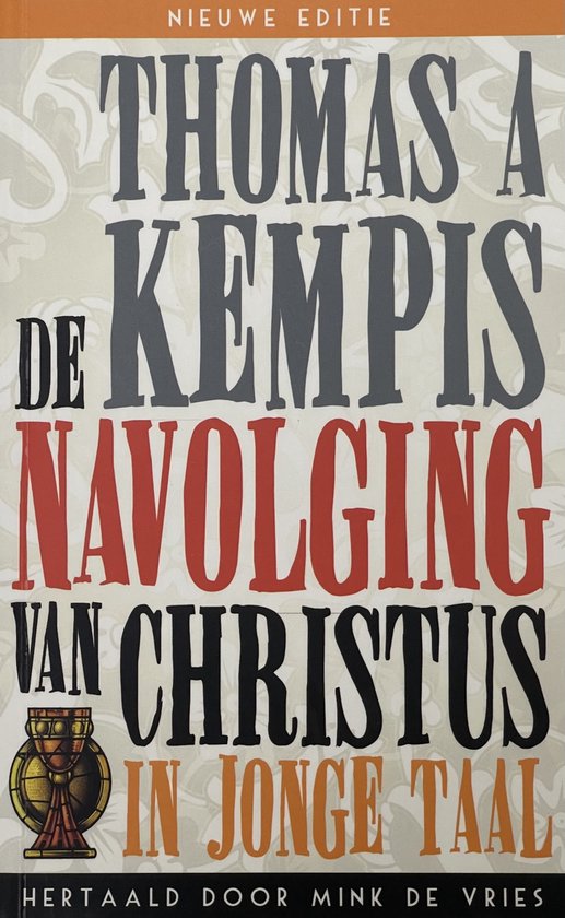 Cover van het boek 'De navolging vn Christus in jonge taal' van Th. à Kempis