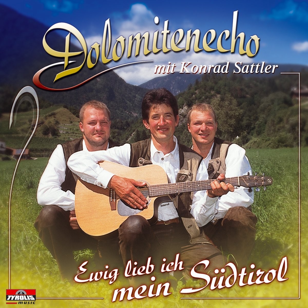 Dolomittenecho - Ewig Lieb Ich Mein Südtirol - CD