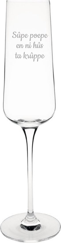 Verre à champagne gravé - 27cl - Sûpe poepe en ni hûs ta krûppe