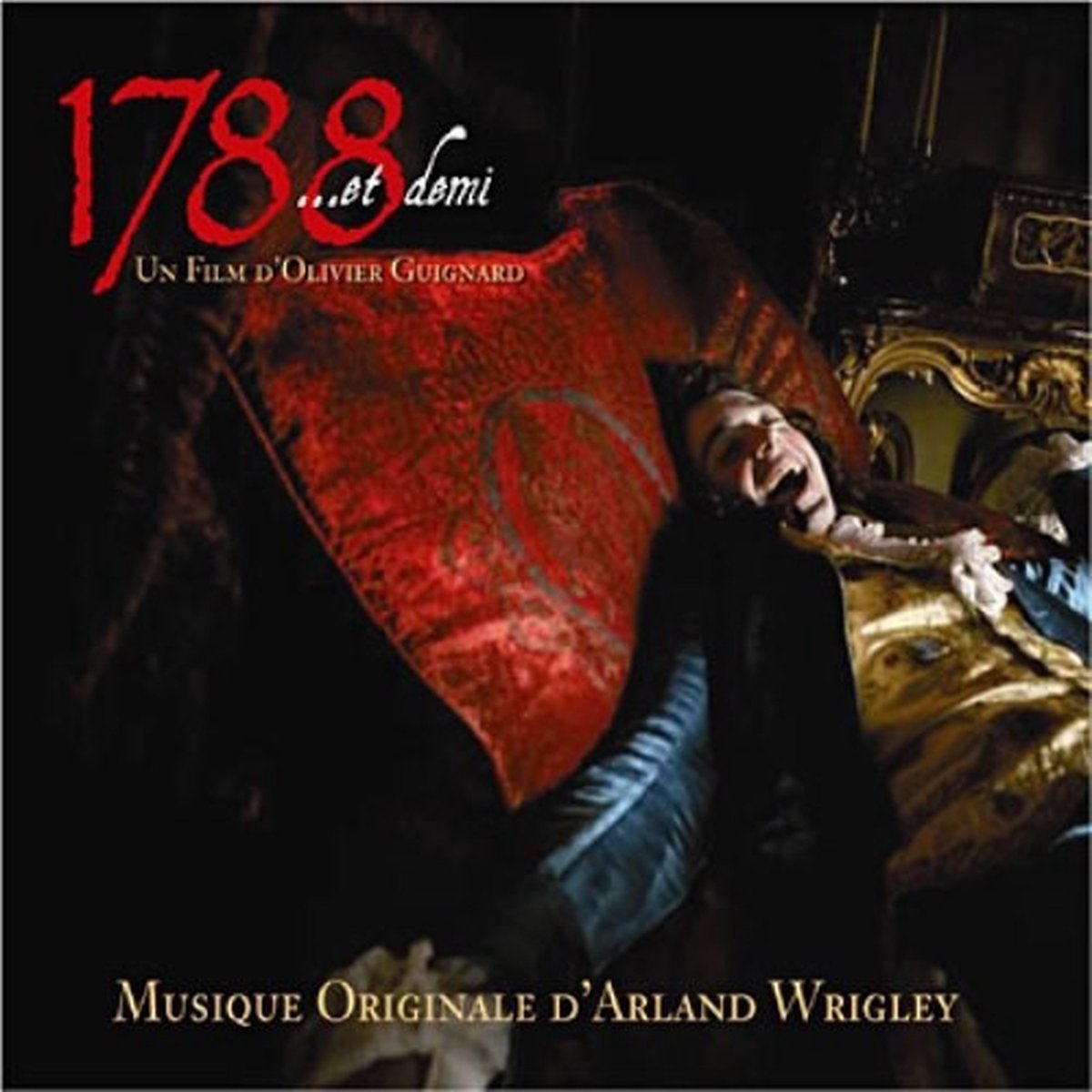 Arland Wrigley - 1788...Et Demi (Musique Originale) (CD)