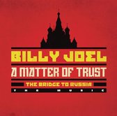 Billy Joel - A Matter Of Trust: The Bridge