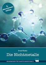 Grundwissen für Zahntechniker - Die Nichtmetalle (2. Aufl.)
