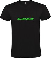 Zwart T-Shirt met “ Mij Niet Bellen “ tekst Neon Groen Size XXXXXL