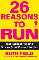 26 Reasons to Run