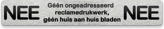 Zilverkleurige Jooba brievenbussticker met tekst 'NEE Géén ongeadresseerd reclamedrukwerk, géén huis aan huis bladen'.