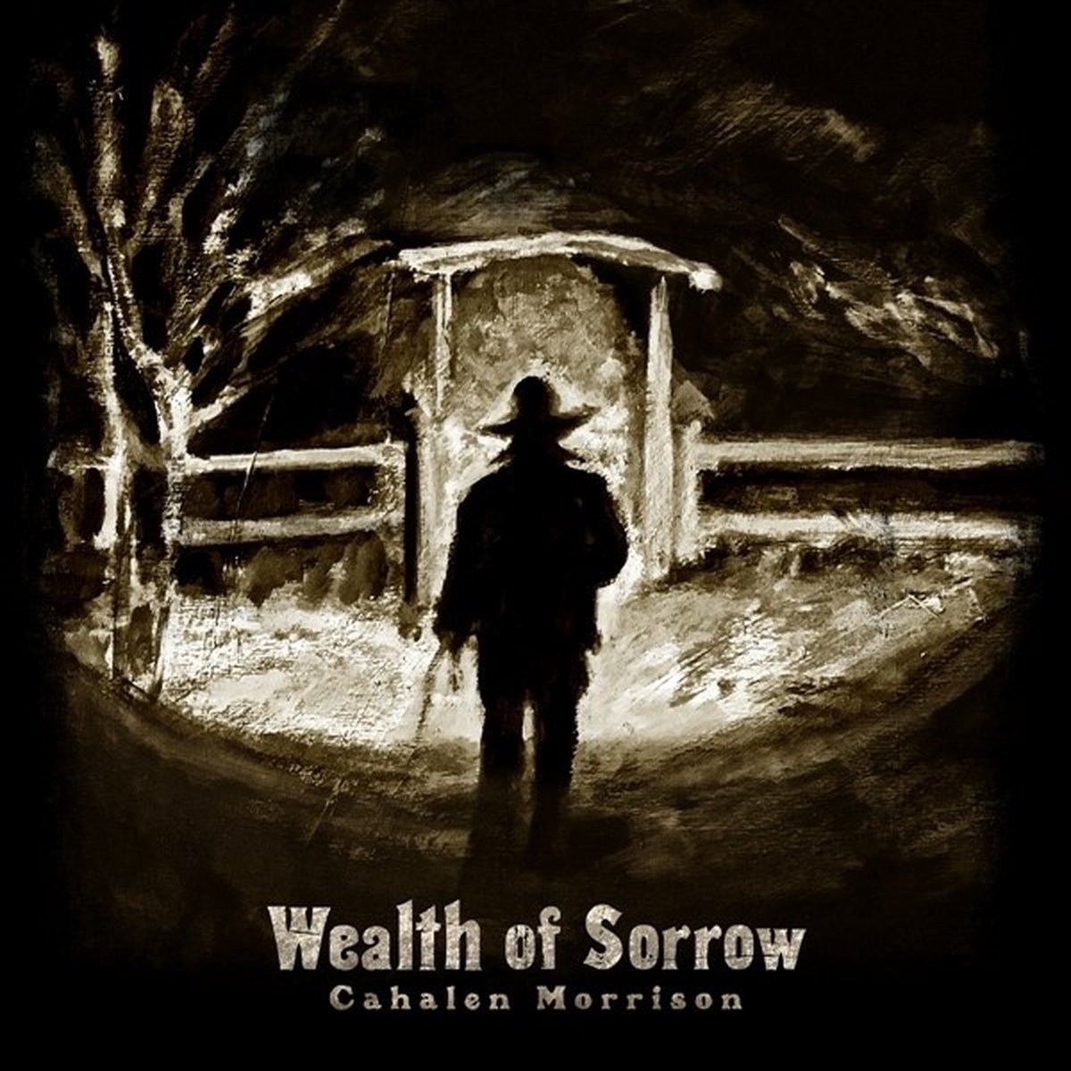 Cahalen Morrison - Wealth Of Sorrow (CD)