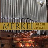 Carlo Guandalino - Merkel: Organ Music (CD)