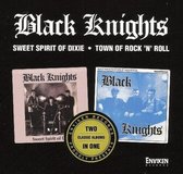 Black Knights - Sweet Spirit Of Dixie/Town Of Rock 'N' Roll (CD)