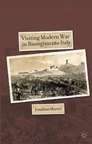 Visiting Modern War in Risorgimento Italy