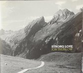 Strong Love - Jon Thurlow