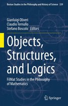 Boston Studies in the Philosophy and History of Science 339 - Objects, Structures, and Logics