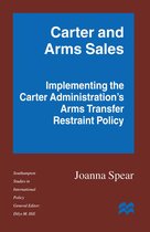 Southampton Studies in International Policy- Carter and Arms Sales