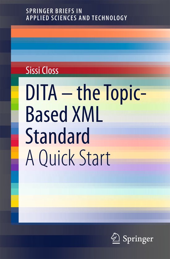 DITA-the Topic-based XML Standard - cover