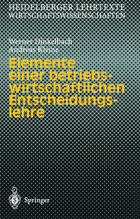 Elemente einer betriebswirtschaftlichen Entscheidungslehre - cover