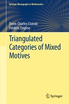 Springer Monographs in Mathematics- Triangulated Categories of Mixed Motives