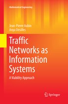 Mathematical Engineering- Traffic Networks as Information Systems