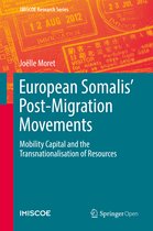 IMISCOE Research Series- European Somalis' Post-Migration Movements