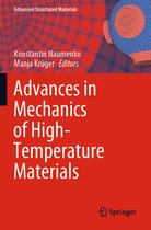Advances in Mechanics of High Temperature Materials