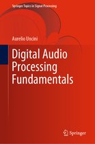 Springer Topics in Signal Processing- Digital Audio Processing Fundamentals