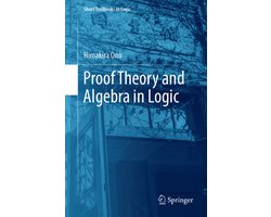 Omslag van Proof Theory and Algebra in Logic