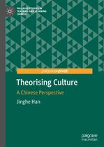 Palgrave Studies in Teaching and Learning Chinese- Theorising Culture