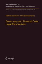 Beiträge zum ausländischen öffentlichen Recht und Völkerrecht- Democracy and Financial Order: Legal Perspectives