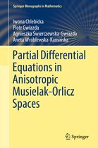 Springer Monographs in Mathematics- Partial Differential Equations in Anisotropic Musielak-Orlicz Spaces