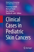 Clinical Cases in Dermatology- Clinical Cases in Pediatric Skin Cancers