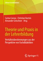 Edition Fachdidaktiken- Theorie und Praxis in der Lehrerbildung