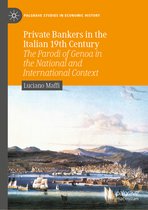 Palgrave Studies in Economic History- Private Bankers in the Italian 19th Century