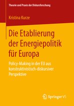 Die Etablierung der Energiepolitik fuer Europa
