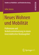 Studien zur Mobilitäts- und Verkehrsforschung- Neues Wohnen und Mobilität