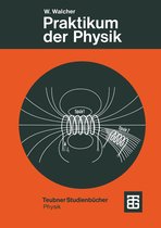 Teubner Studienbücher Physik- Praktikum der Physik
